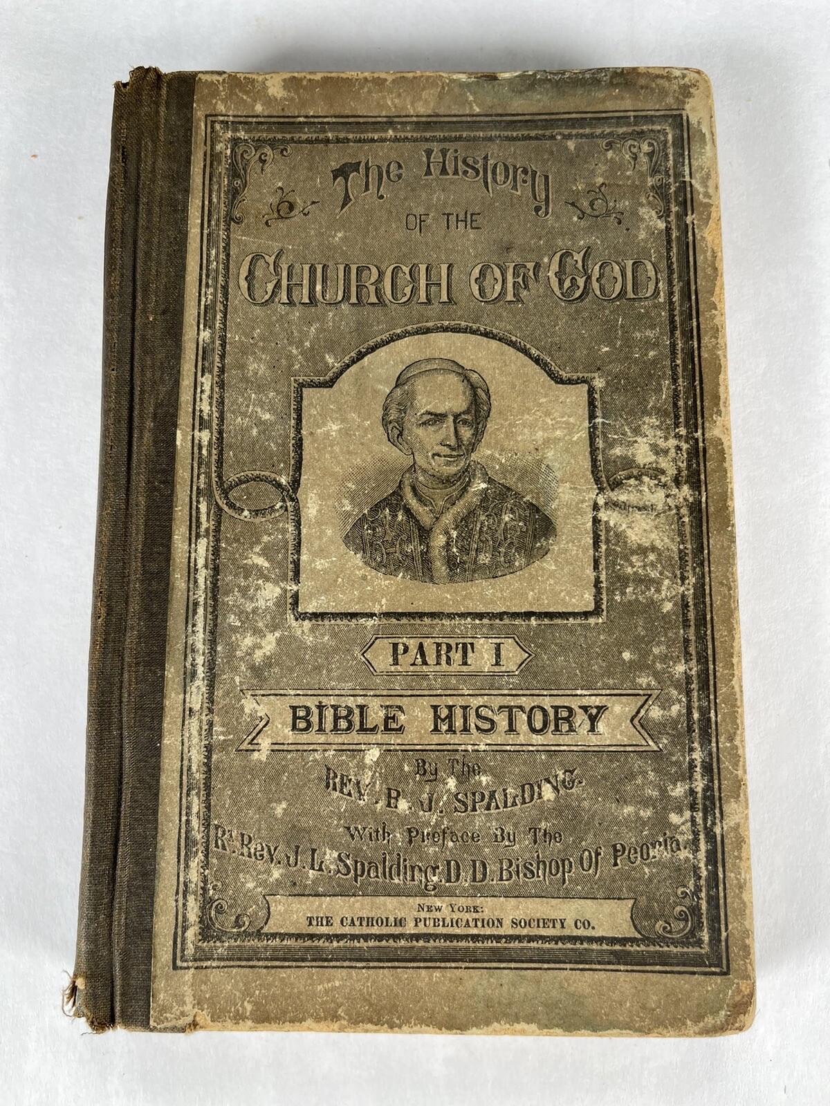 The History of the Church of God 1886 Bible History Hardcover Book Spalding