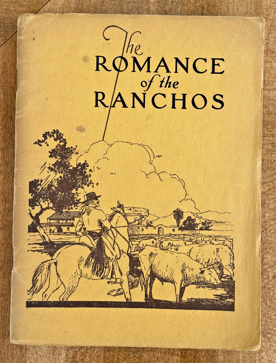 The Romance of the Ranchos – Photo Illustrations – Fold-out Map