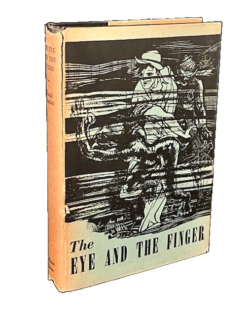 Donald Wandrei~THE EYE AND THE FINGER 1944 1st Edition