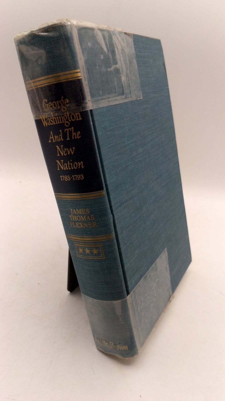 George Washington and the New Nation (1783-1793) James Thomas Flexner Hardcov…