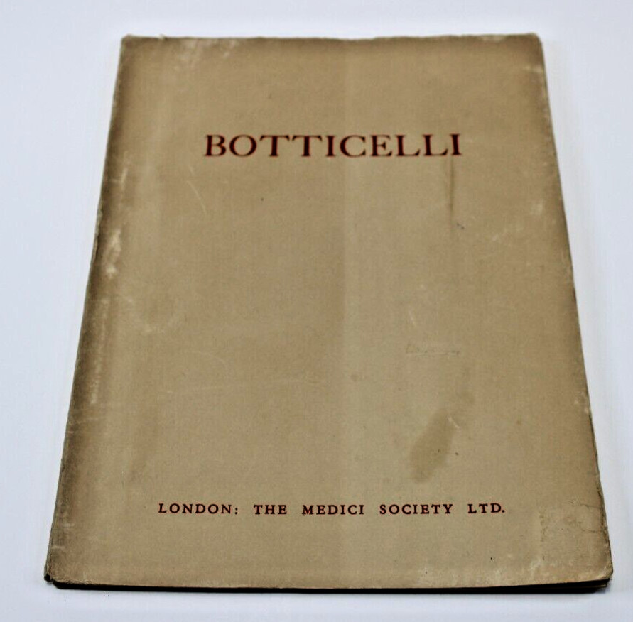 Botticelli London The Medici Society Limited Color Book By Richard James