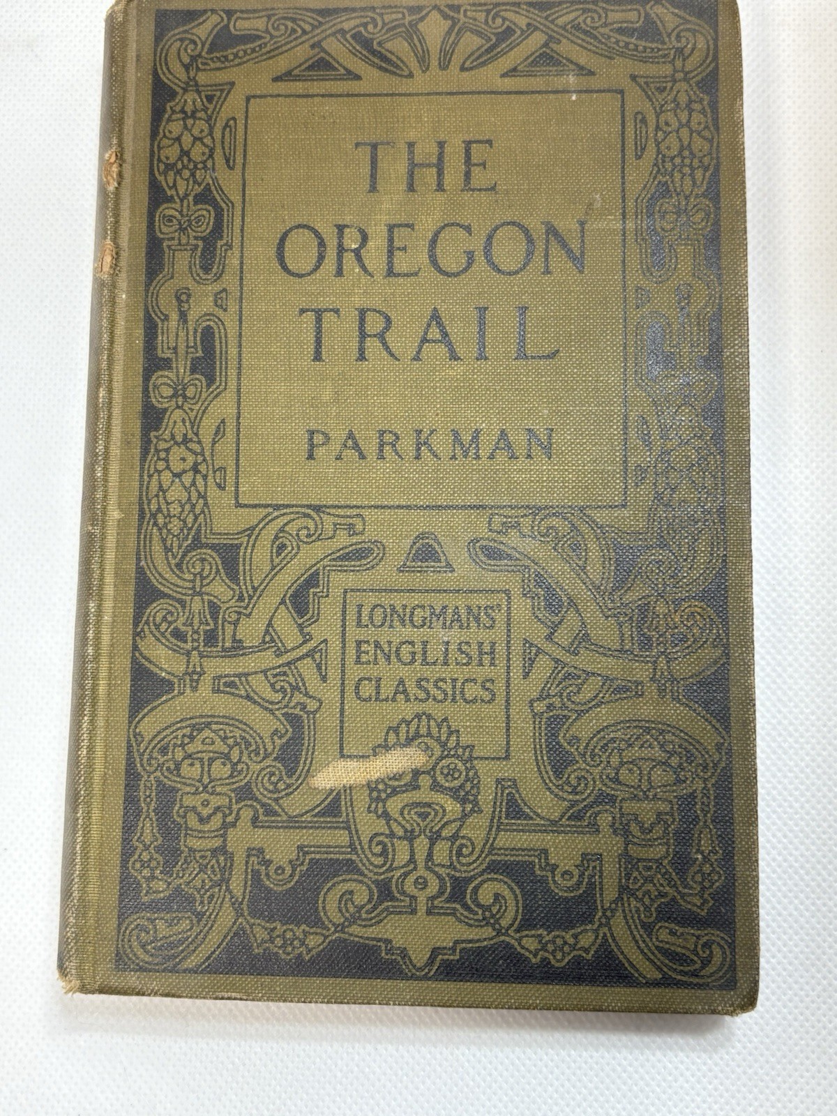 Parkman’s The Oregon Trail- 1912 Hardcover Book-Longmans English Classics, Green