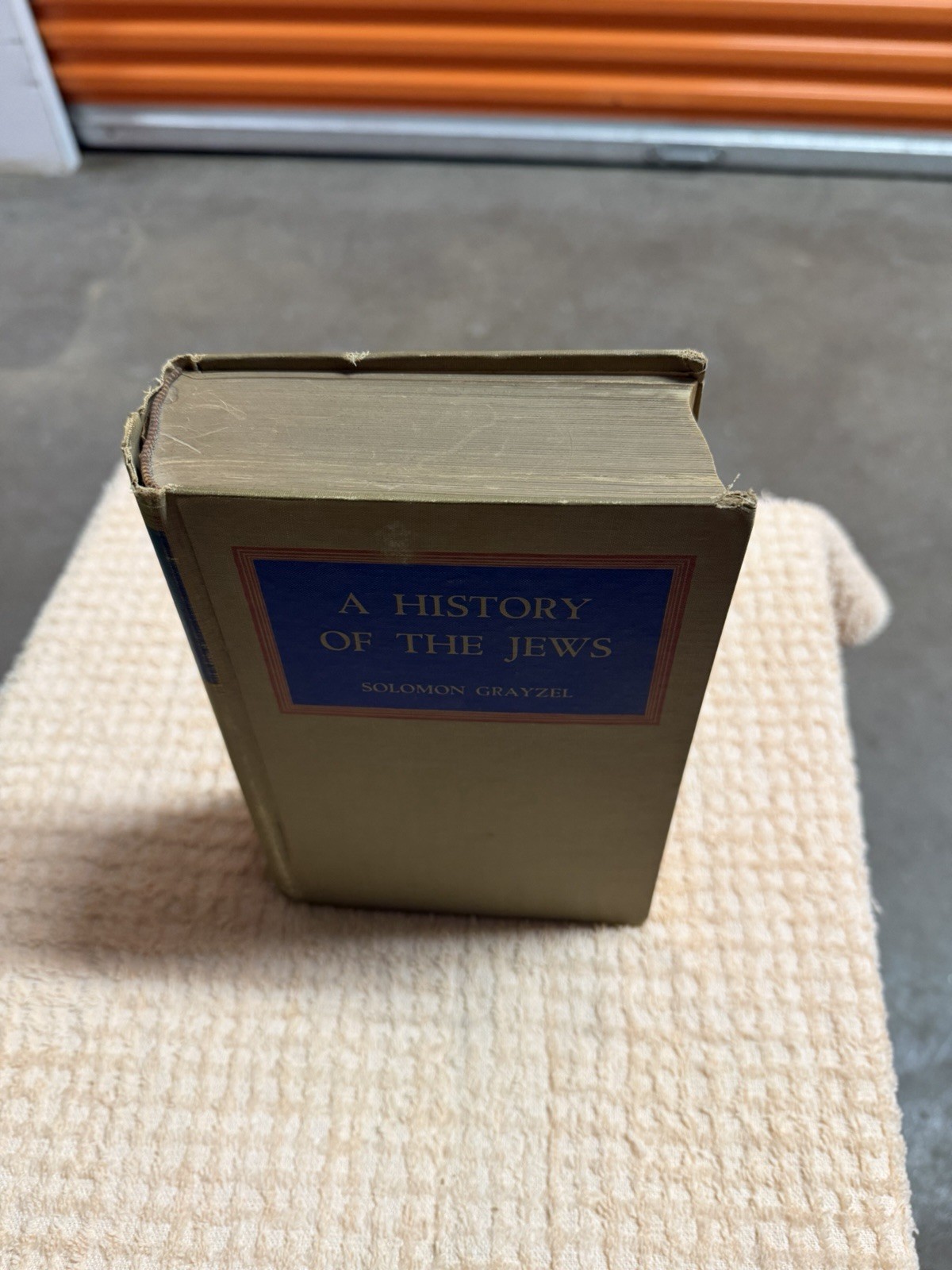Antique 1947 A History of the Jews From The Babylonian Exile-WWII By S. Grayzel