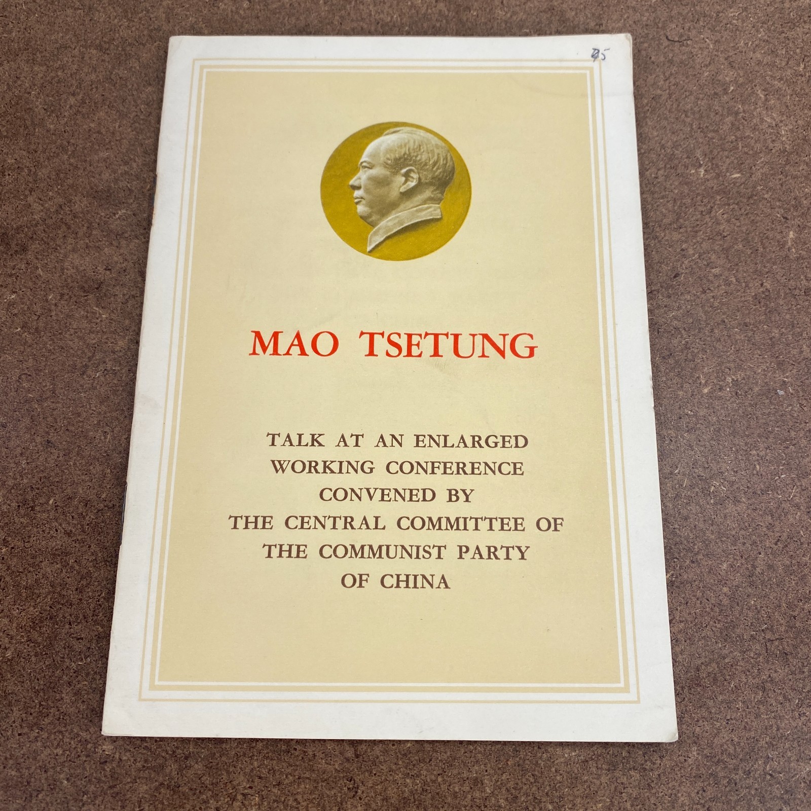 Mao Tsetung Talk At Enlarged Working Conference Central Committee 1978 1st Ed
