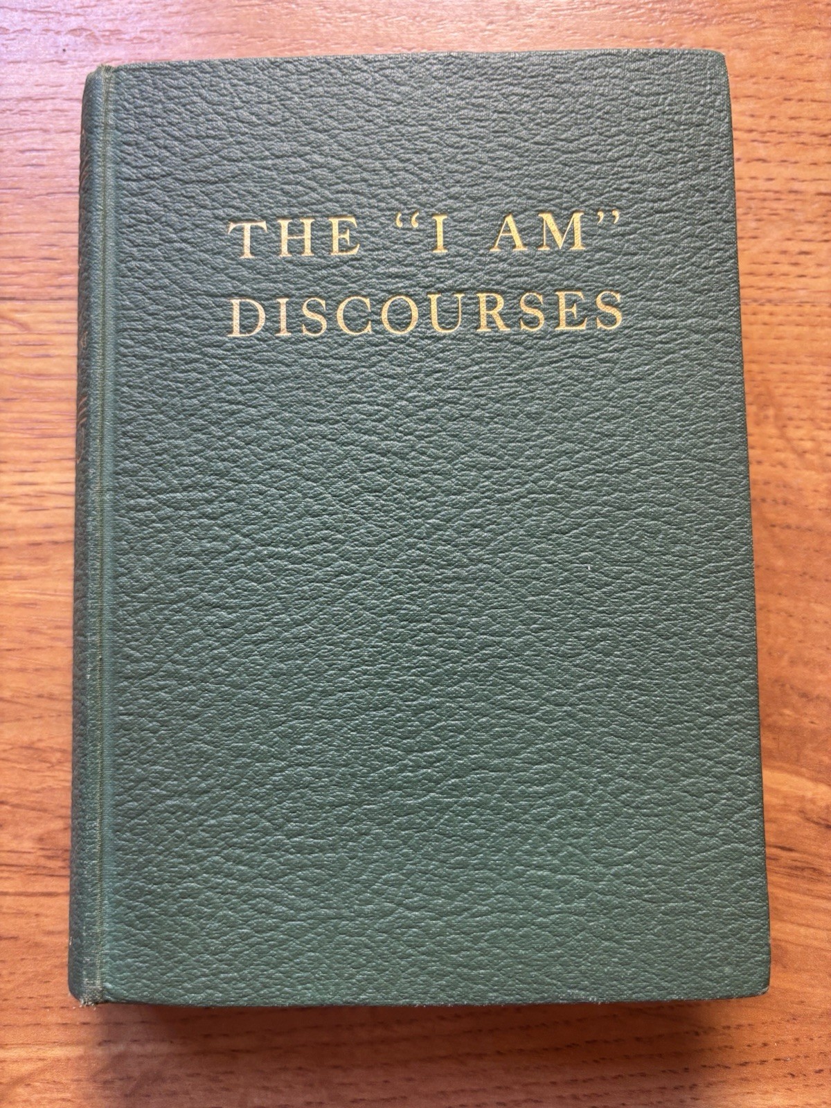 The I AM Discourses Volume 3 Second Edition 1936 Signed by Godfre Ray King