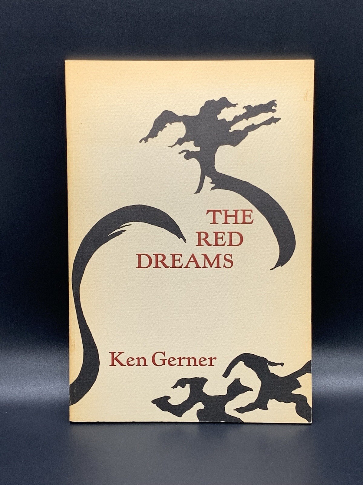 GERNER, Ken. The Red Dreams. WA: Copper Canyon Press, 1978. 1st Edition, 1/1000.