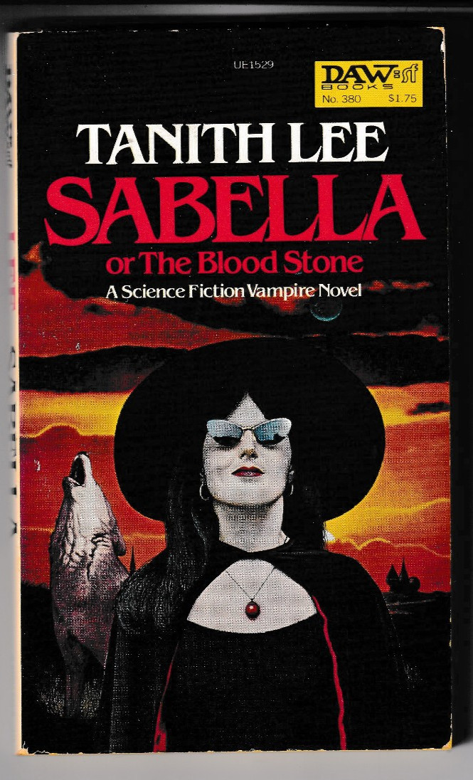 Tanith Lee SABELLA 1980 Daw 1st printing & BIRTHGRAVE & RED AS BLOOD paperbacks