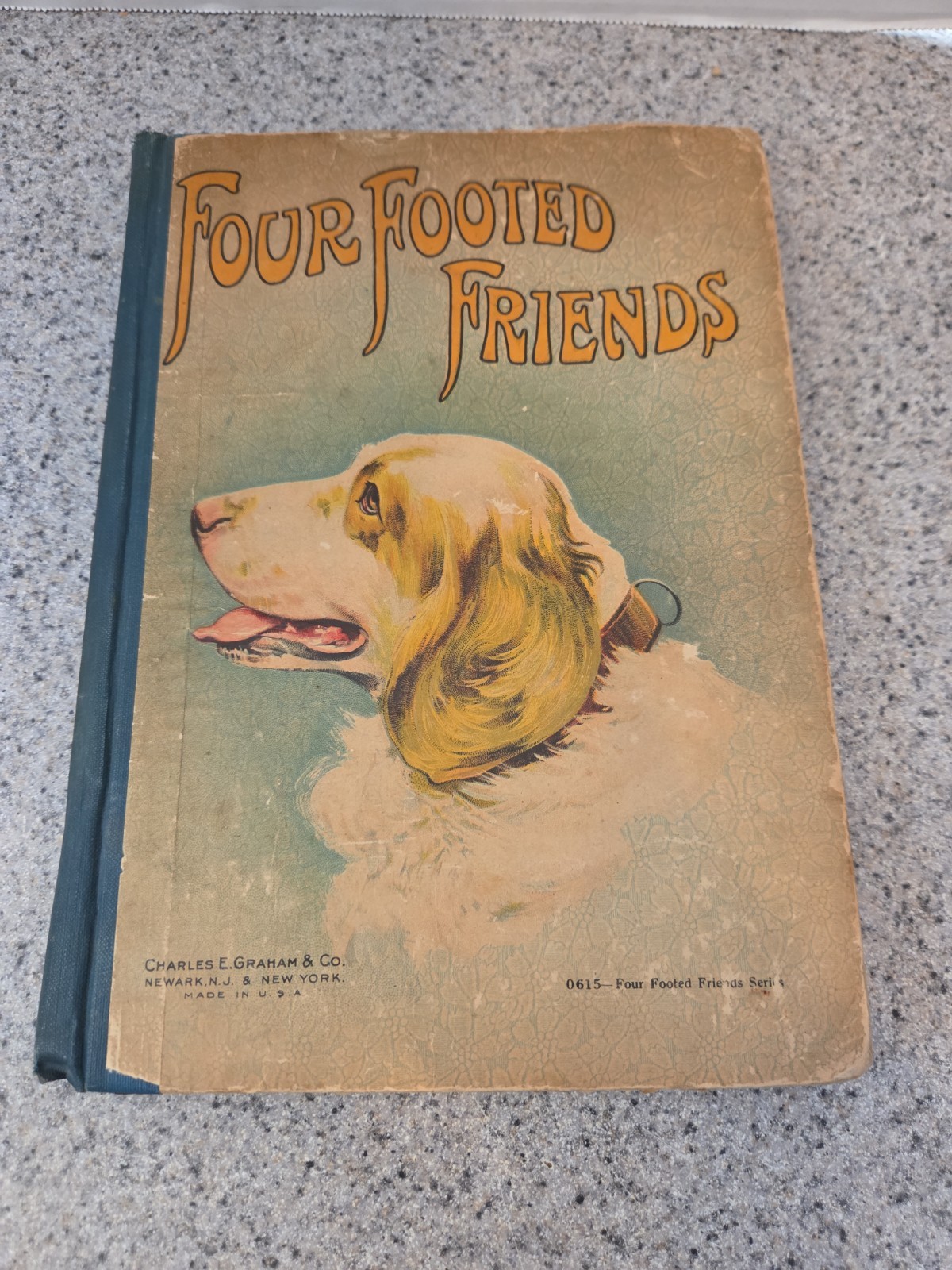Four Footed Friends 1924, Antique Children’s Book, Charles Graham & Co