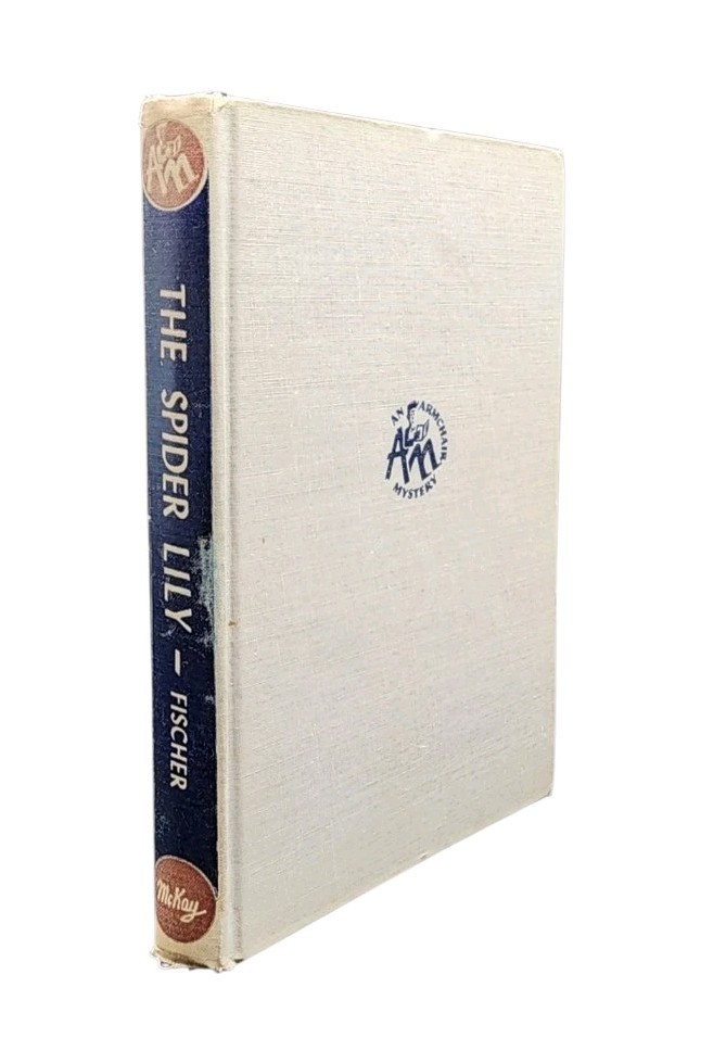 Bruno Fischer • The Spider Lily Signed First Edition Hardcover 1946