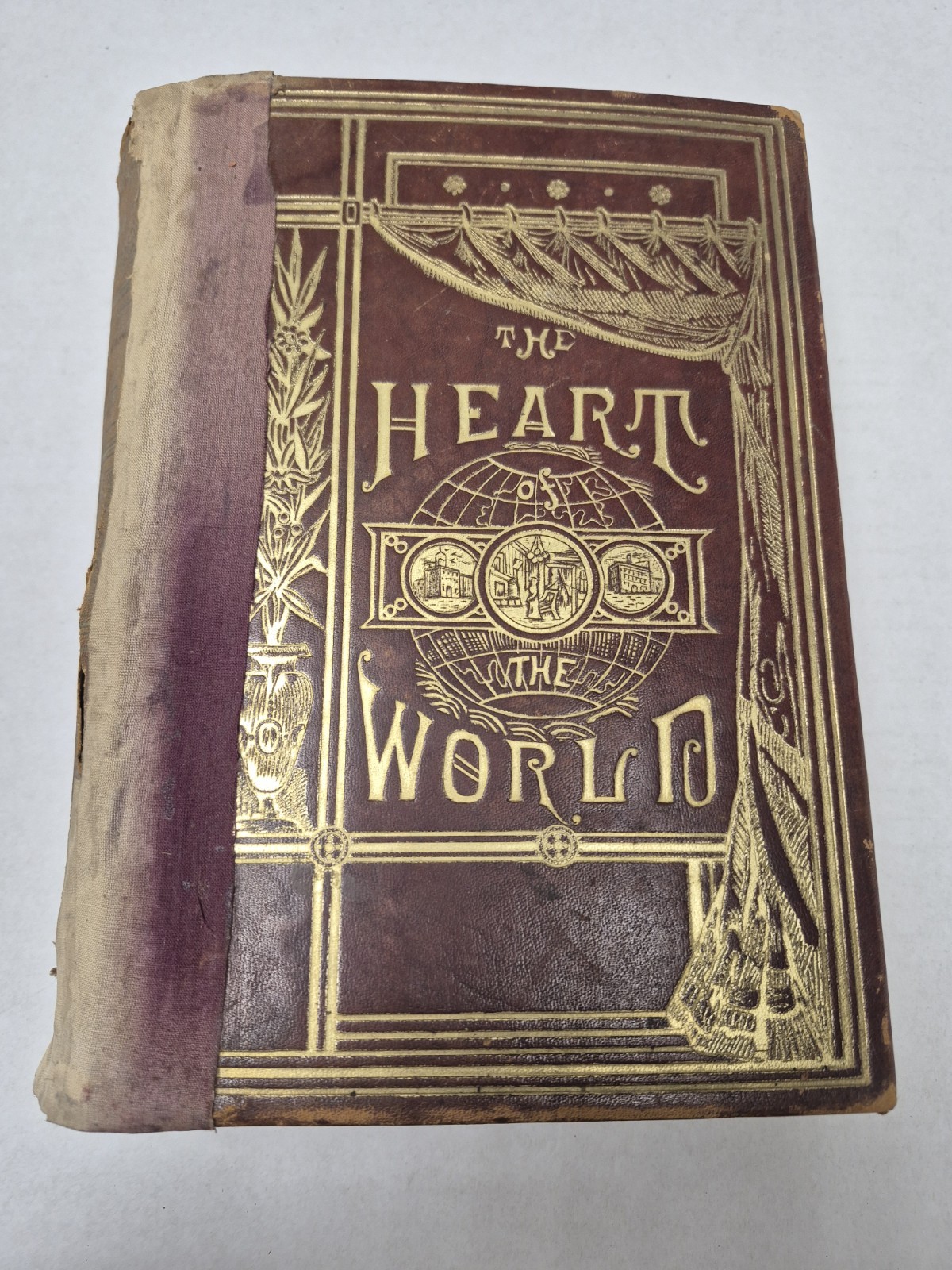 The Heart Of The World G S Weaver 1882 Hardcover Home And It’s Wide Work