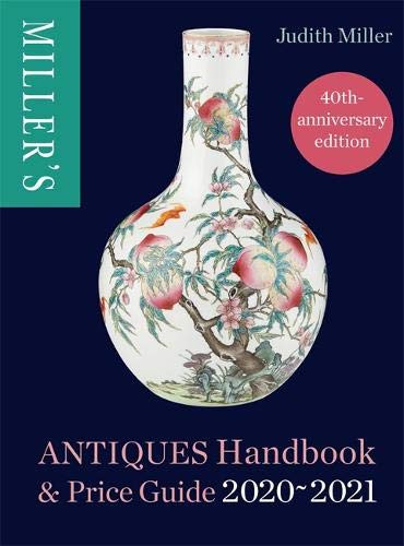 MILLER’S ANTIQUES PRICE GUIDE 2020-2021 (MILLER’S ANTIQUES By Judith Miller *VG*