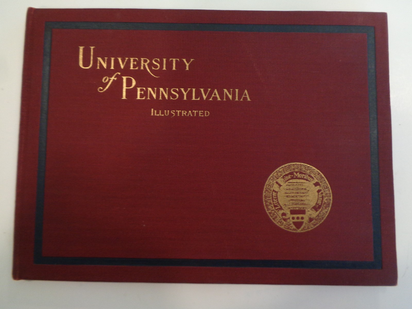 University of Pennsylvania Illustrated 1924 Buildings Campus Souvenir Book