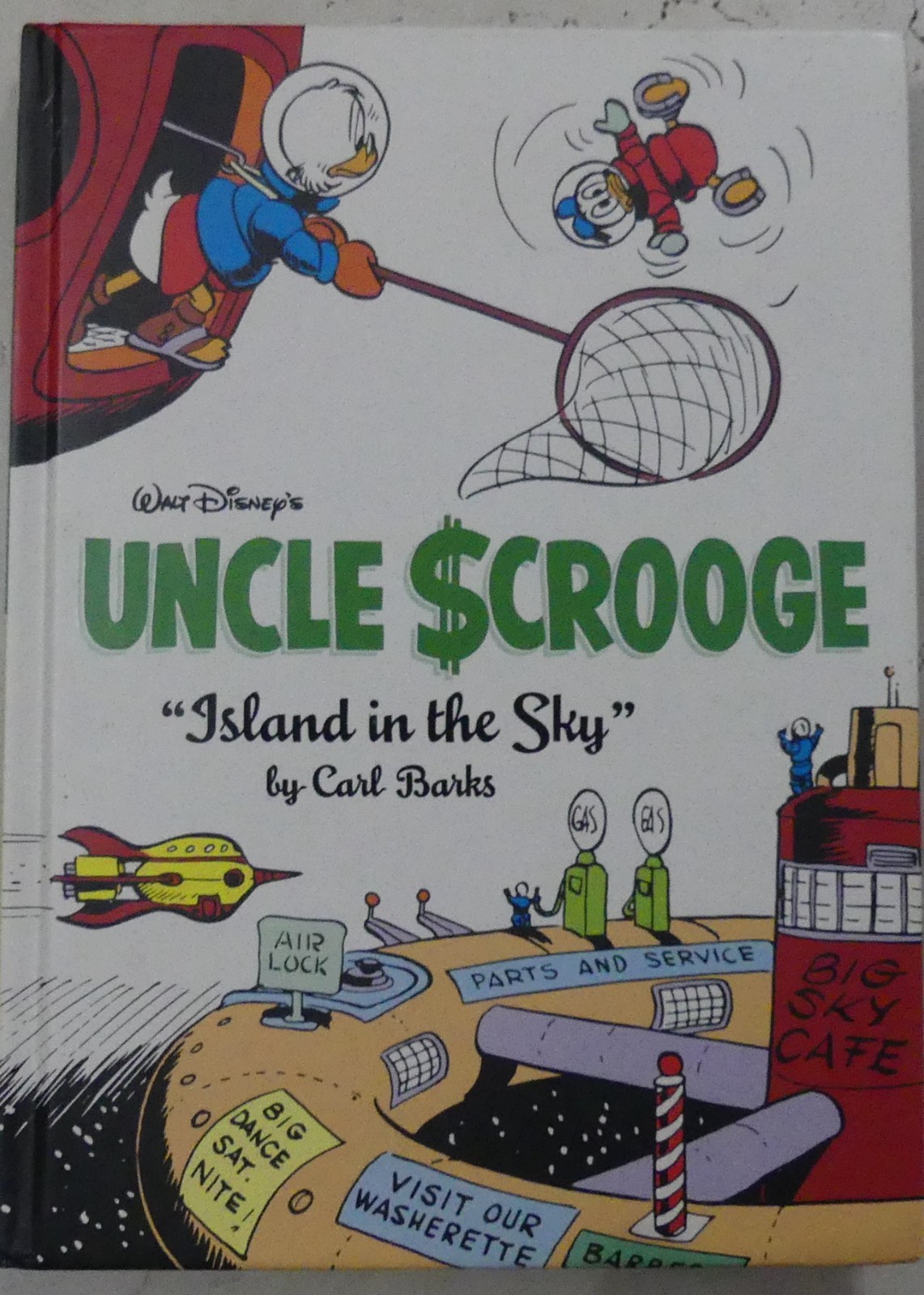 Carl Barks / Walt Disney’s Uncle Scrooge Island in the Sky 1st Edition 2021
