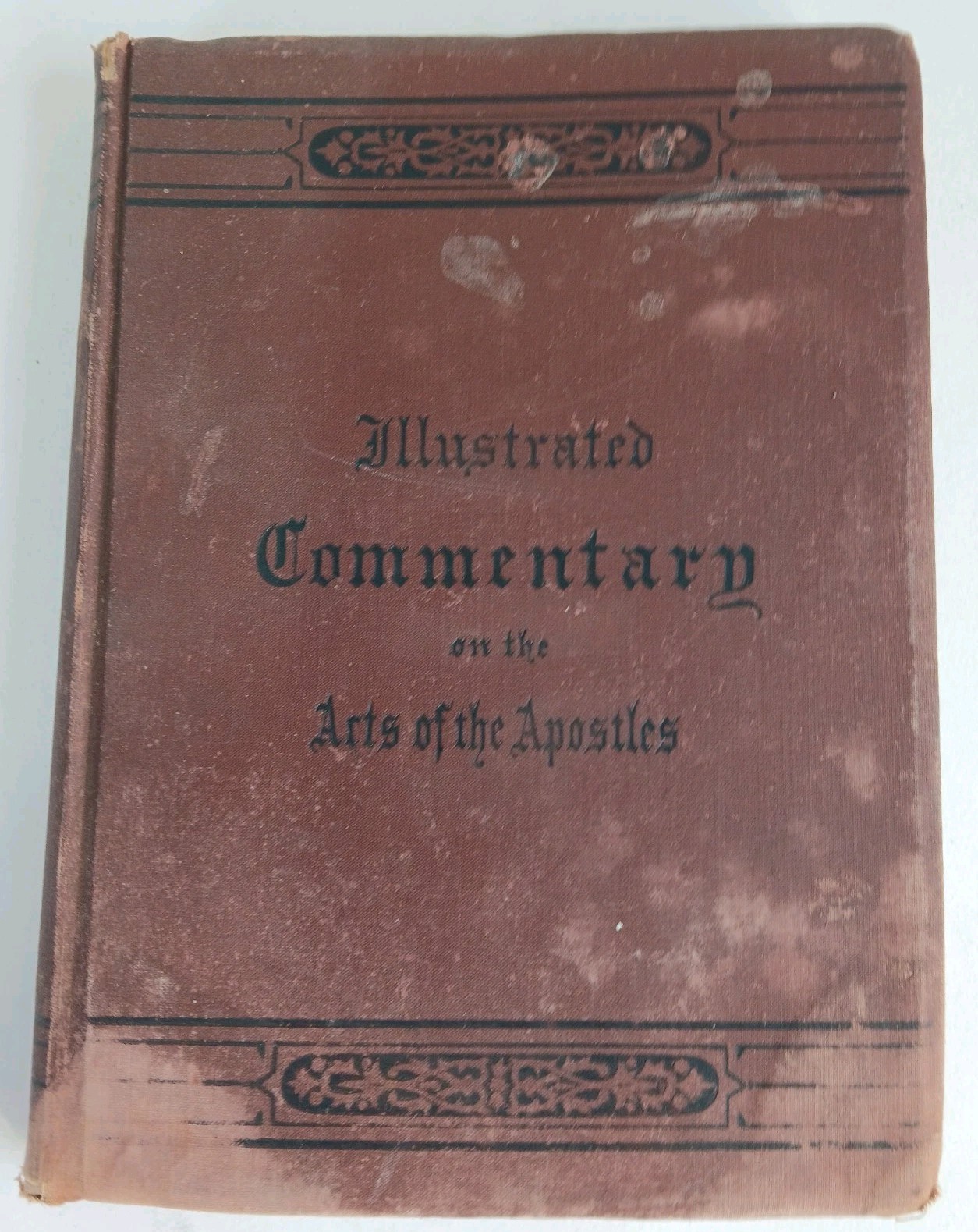 1876 An Illustrated Commentary On The Acts Of The Apostles Rev Lyman Abbot, WEAR