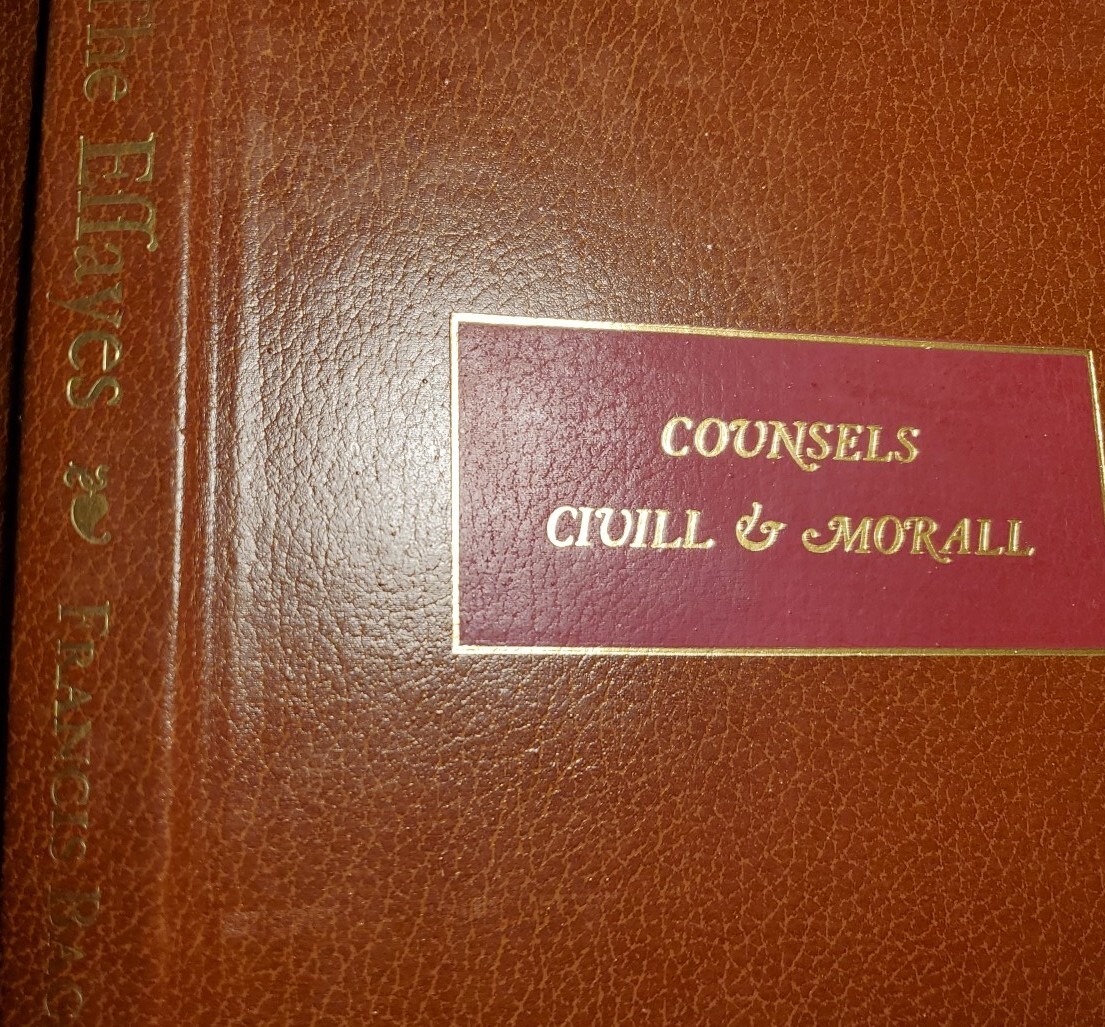 Francis Bacon The Essays or Counsels Civill & Morall Press Norwalk CT