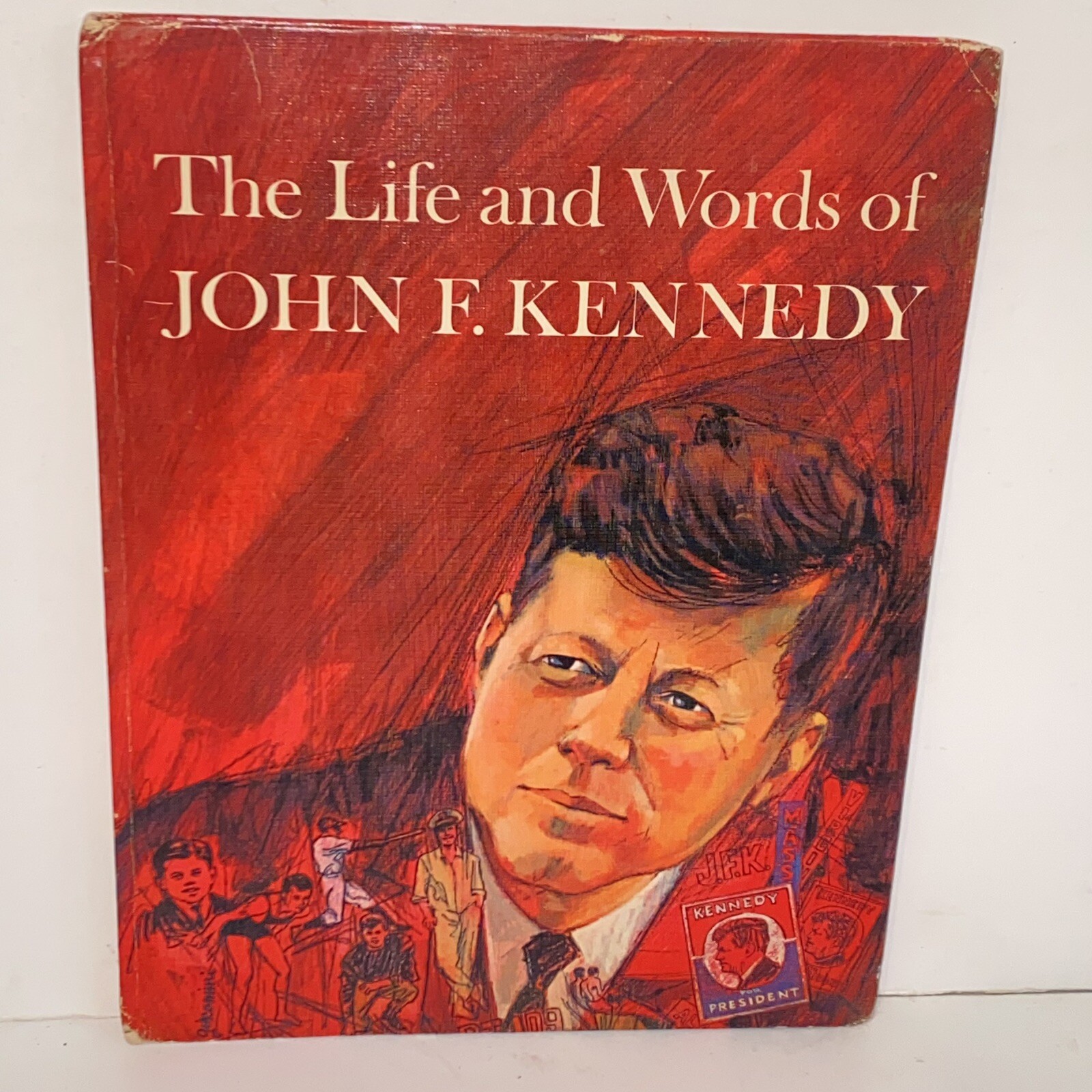 Vintage 1964 The Life and Words of John F Kennedy by James Woods 1st Edition