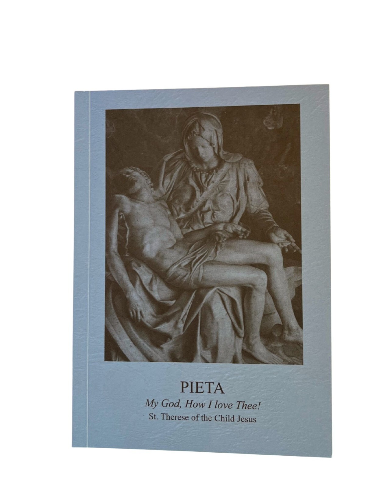The Pieta Prayer Booklet – The 15 Saint Bridget Prayers