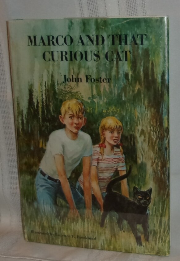 John Foster MARCO AND THAT CURIOUS CAT 1970 First ed DJ Children Bjorklund Art