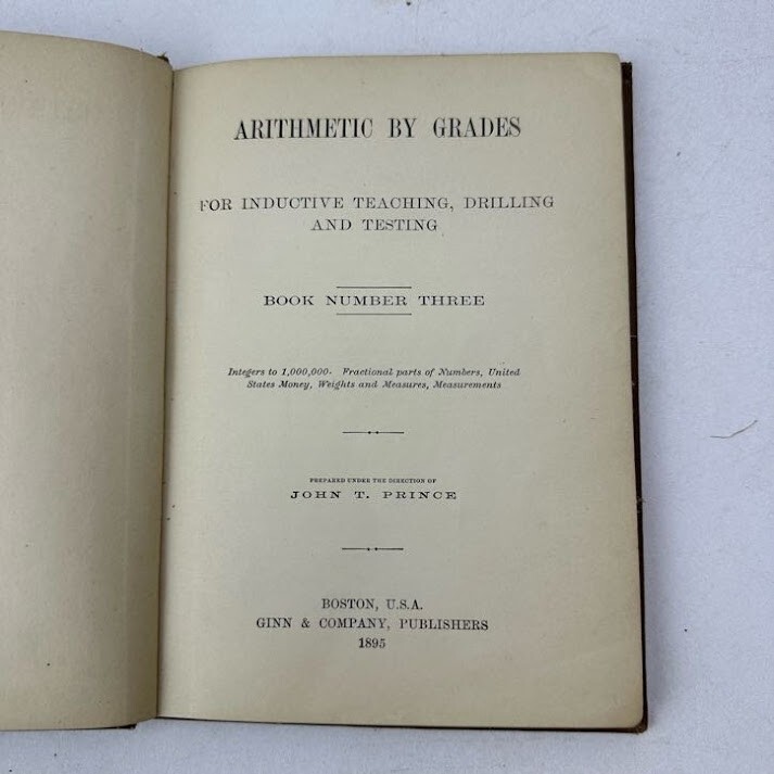 Arithmetic by Grades Book 3 Ginn & Co John T Prince HC 1895
