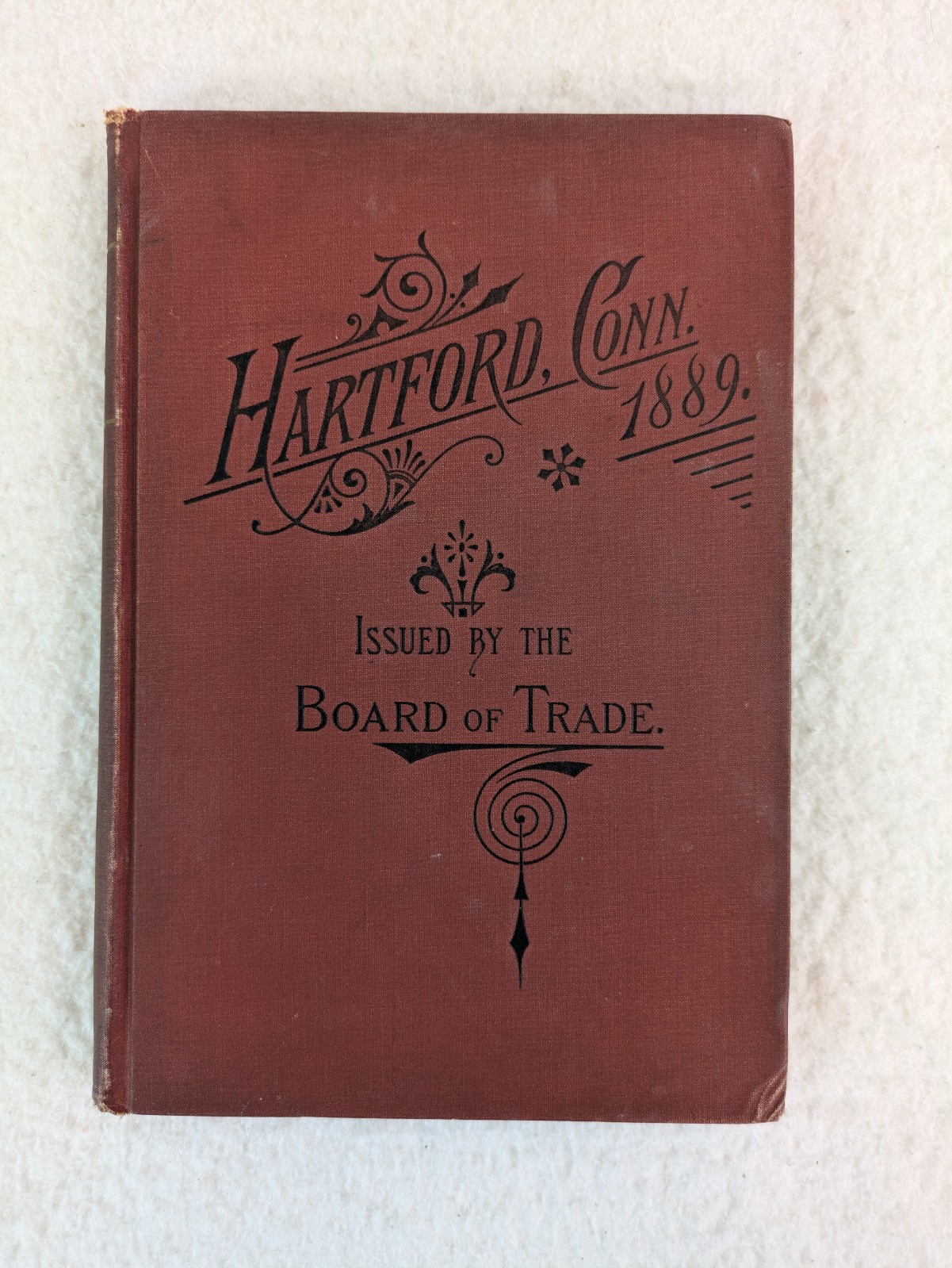 HARTFORD, CONN as a Manufacturing, Business and Commercial Center 1889