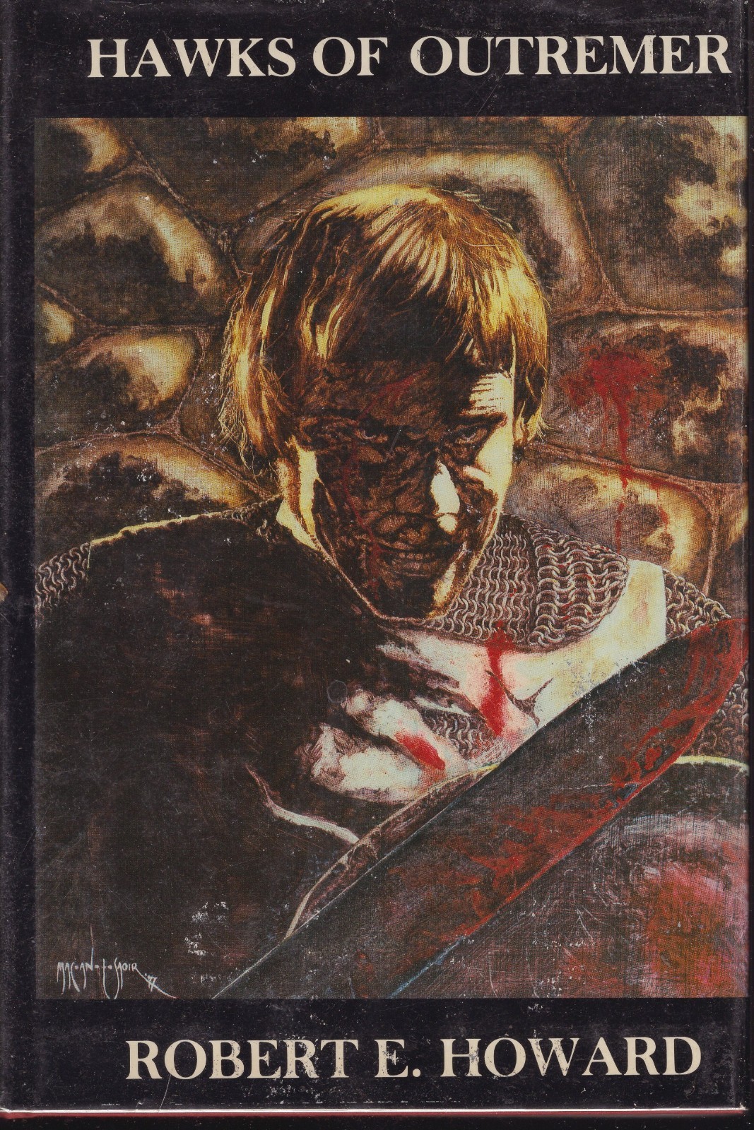 Hawks of Outremer Robert E Howard 1st Ed Donald Grant HCDJ LTD 1979 NF/NF