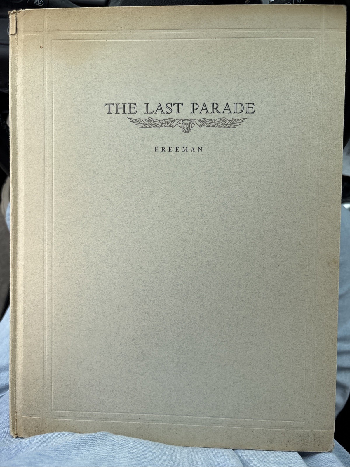 Douglas S Freeman / CIVIL WAR MONUMENT AVENUE THE LAST PARADE 1932 1st Rare