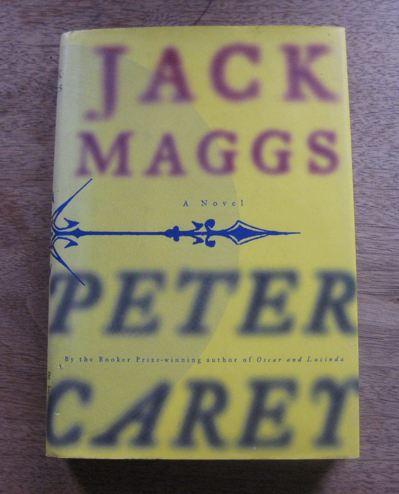 SIGNED – JACK MAGGS by Peter Carey – 1st edition 1998 HCDJ -Booker Prize winner