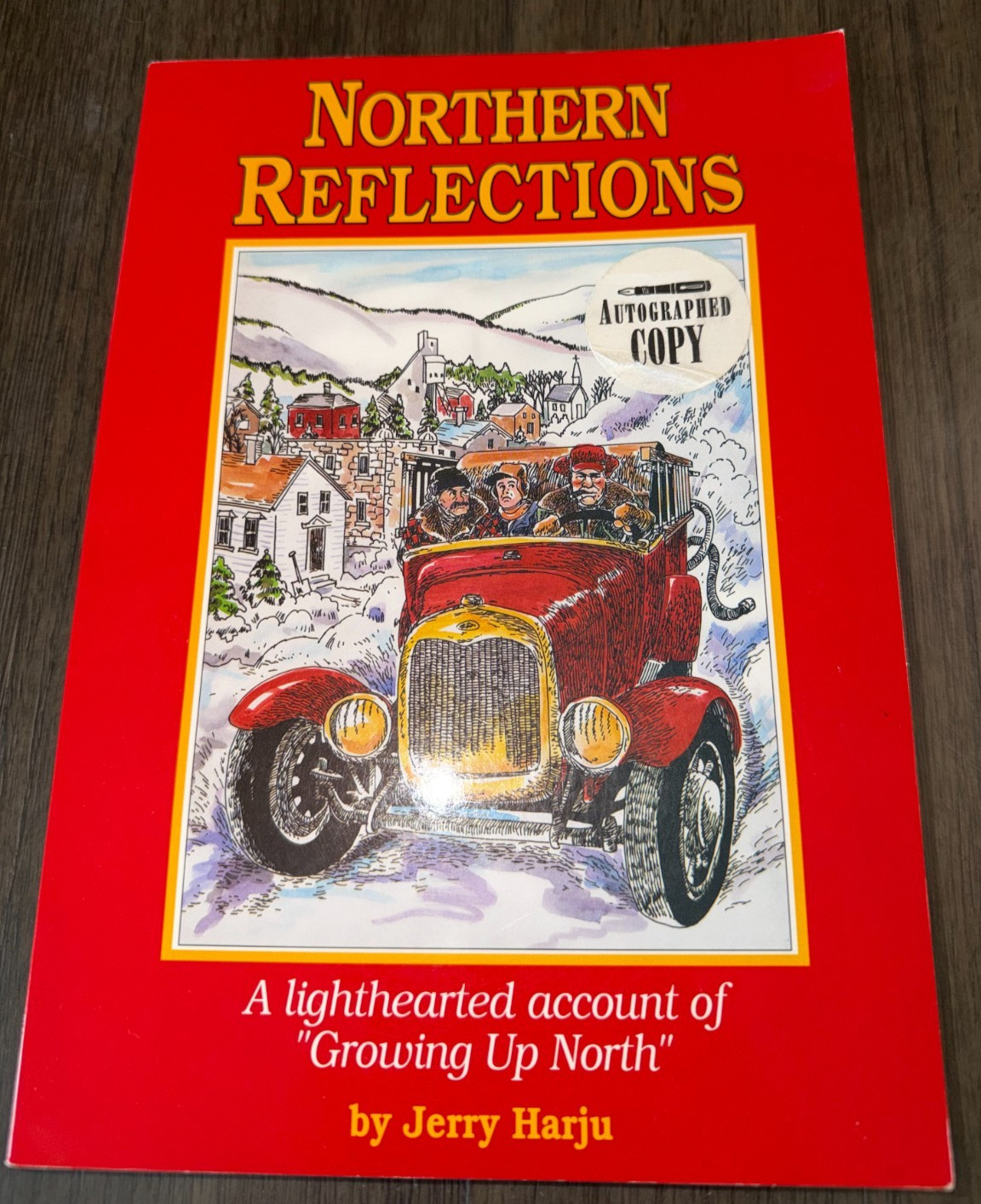 Northern Reflections Jerry Harju Craig MacIntosh 1998 Signed Acceptable+