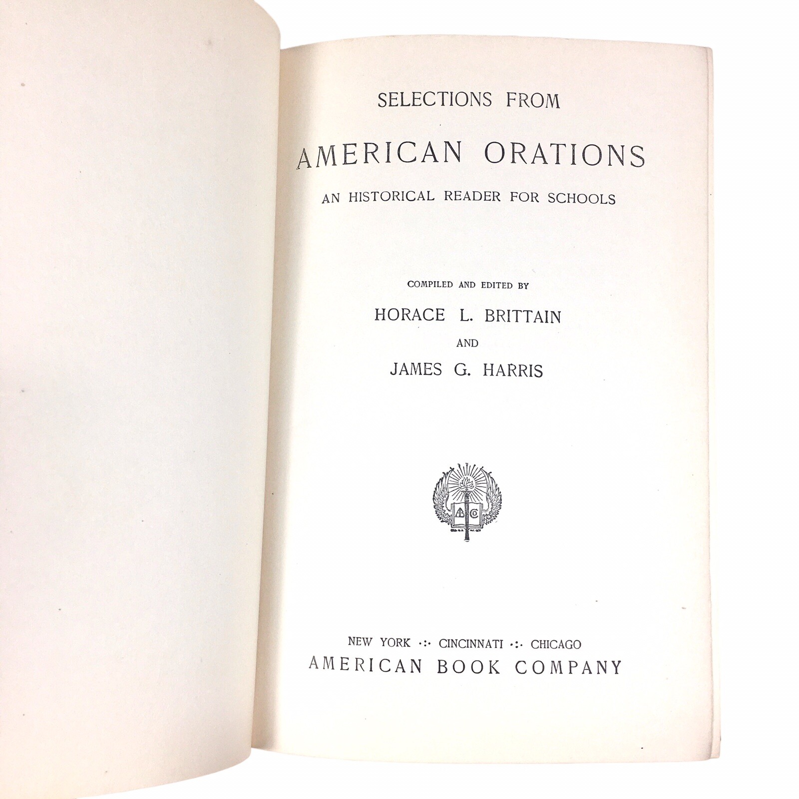 1911 American Orations Historical Reader for Schools by Brittain/Harris Antique