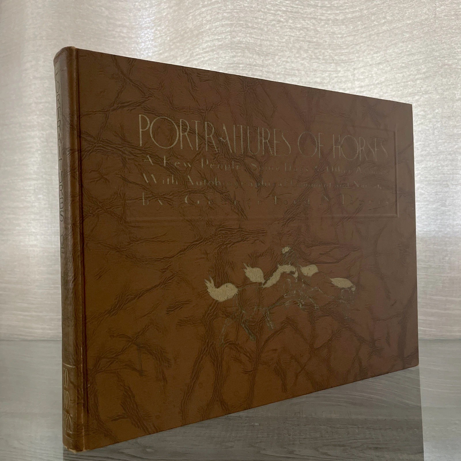 1952 Portraitures Of Horses Autobiographical George Ford Morris Hardcover / FHB