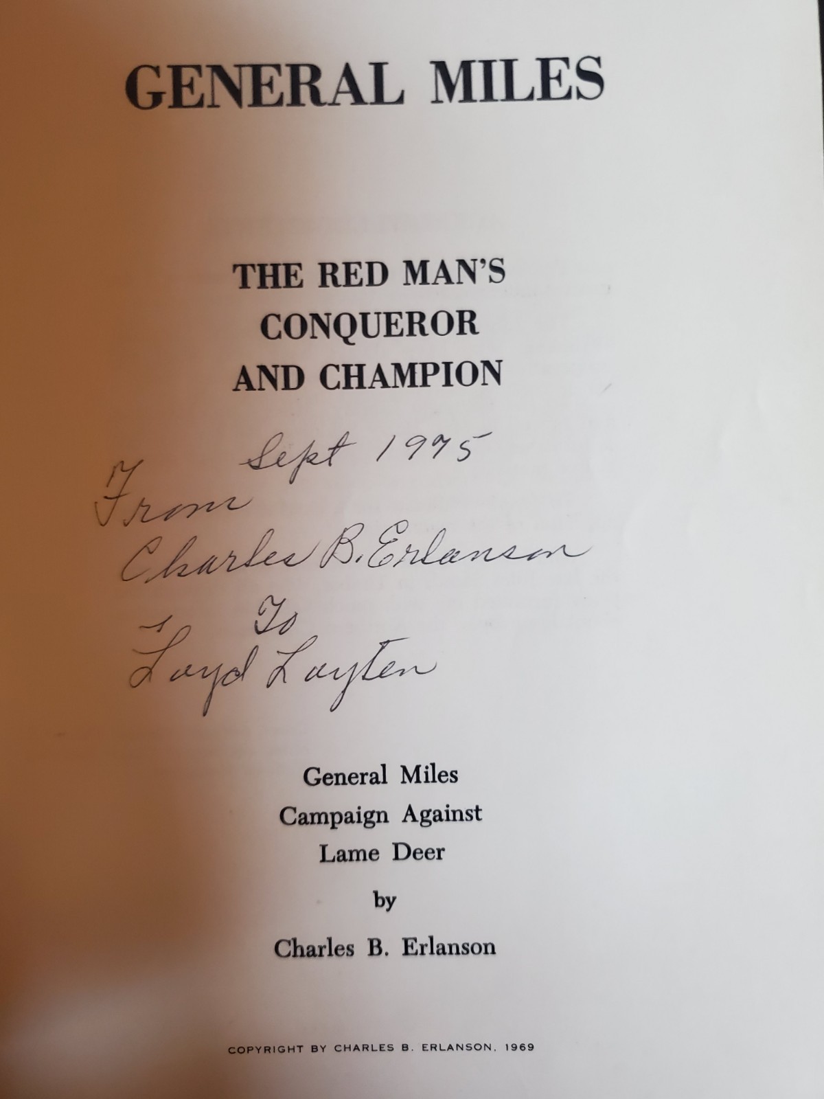 1969 General Miles by Charles B. Erlanson Singed First Edition Excellent Con.