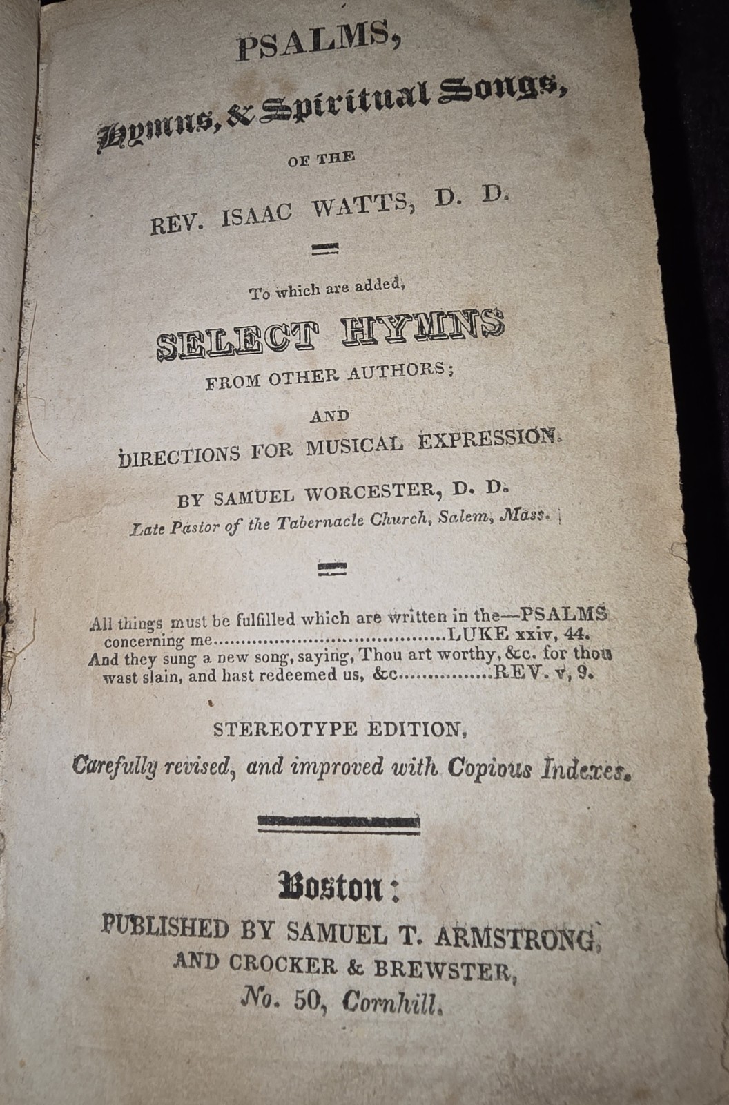 Psalms Hymns, and Spiritual Songs, by the Rev. Issac Watts. Boston, 1823.