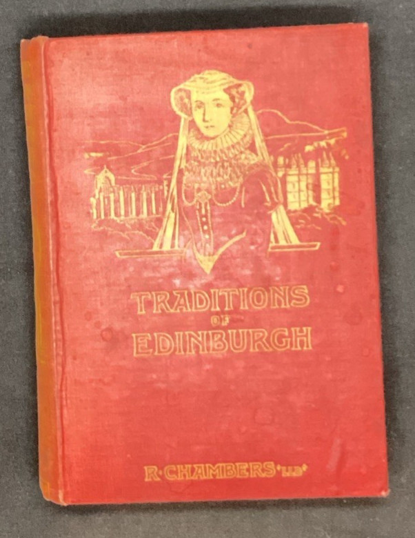 Vtg Traditions of Edinburgh, Robert Chambers, No Date free shipping