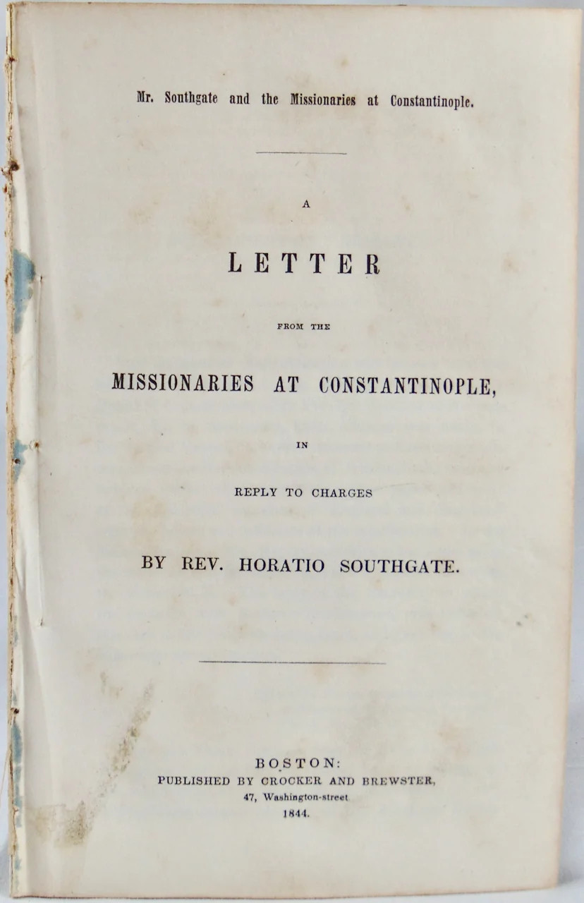 1844 Missionaries at Constantinople Defend Themselves from Episcopalian Abuse