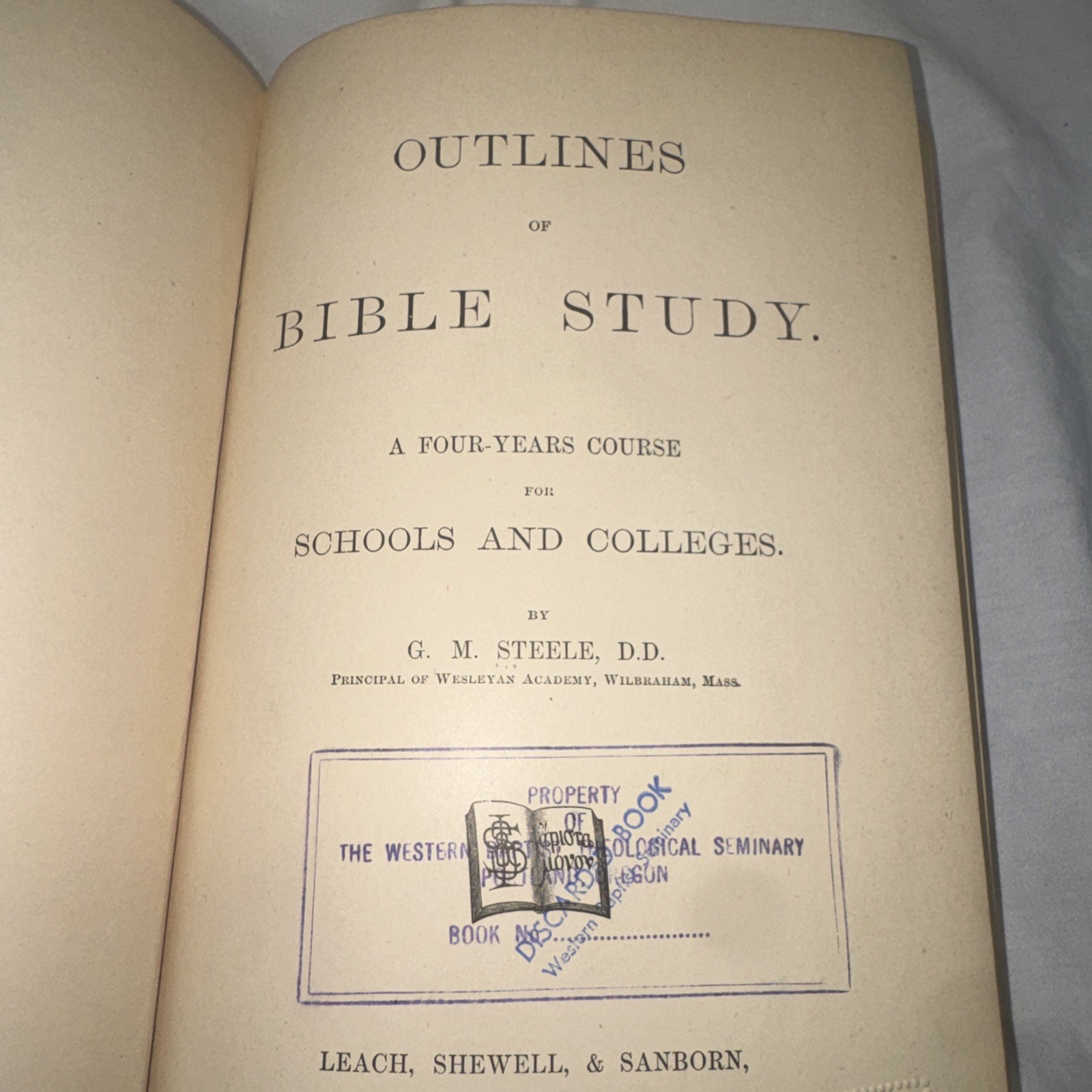 Outlines Of Bible Study ABy G. M. Steele 1889 Edition HC Book