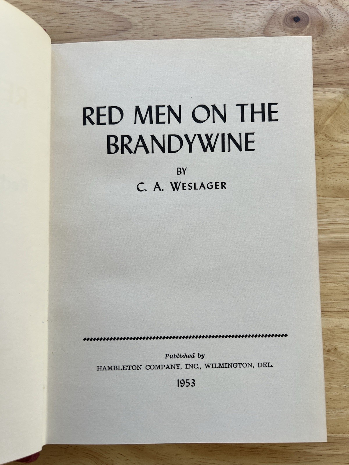 Red Men On The Brandywine C. A Weslager Lenape Indians NJ PA Delaware 1953 Book
