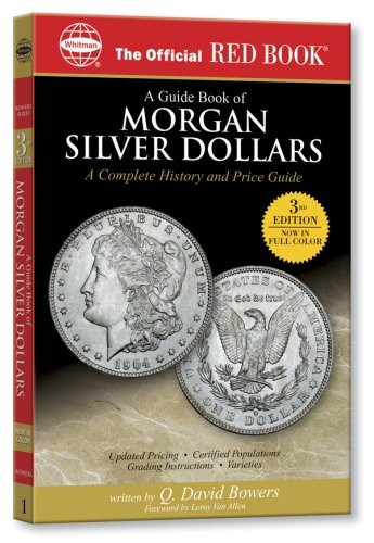A GUIDE BOOK OF MORGAN SILVER DOLLARS (OFFICIAL RED BOOK) By Q David Bowers Mint