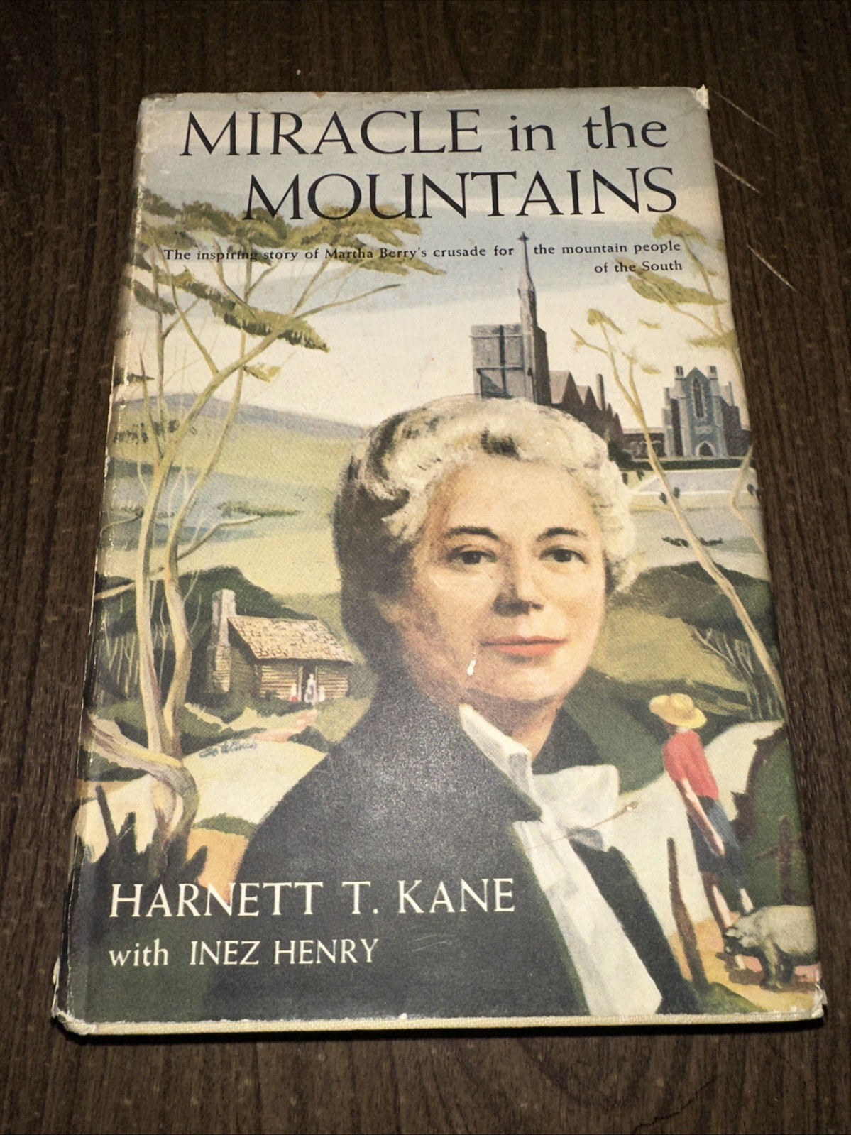 Miracle in the Mountains SIGNED FIRST EDITION 1956 HARNETT T KANE
