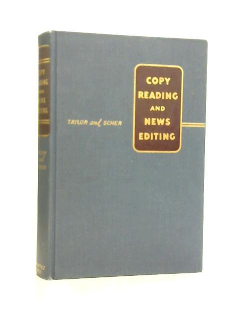 Copy reading and News Editing (Howard B Taylor; Jacob Scher – 1951) (ID:98106)
