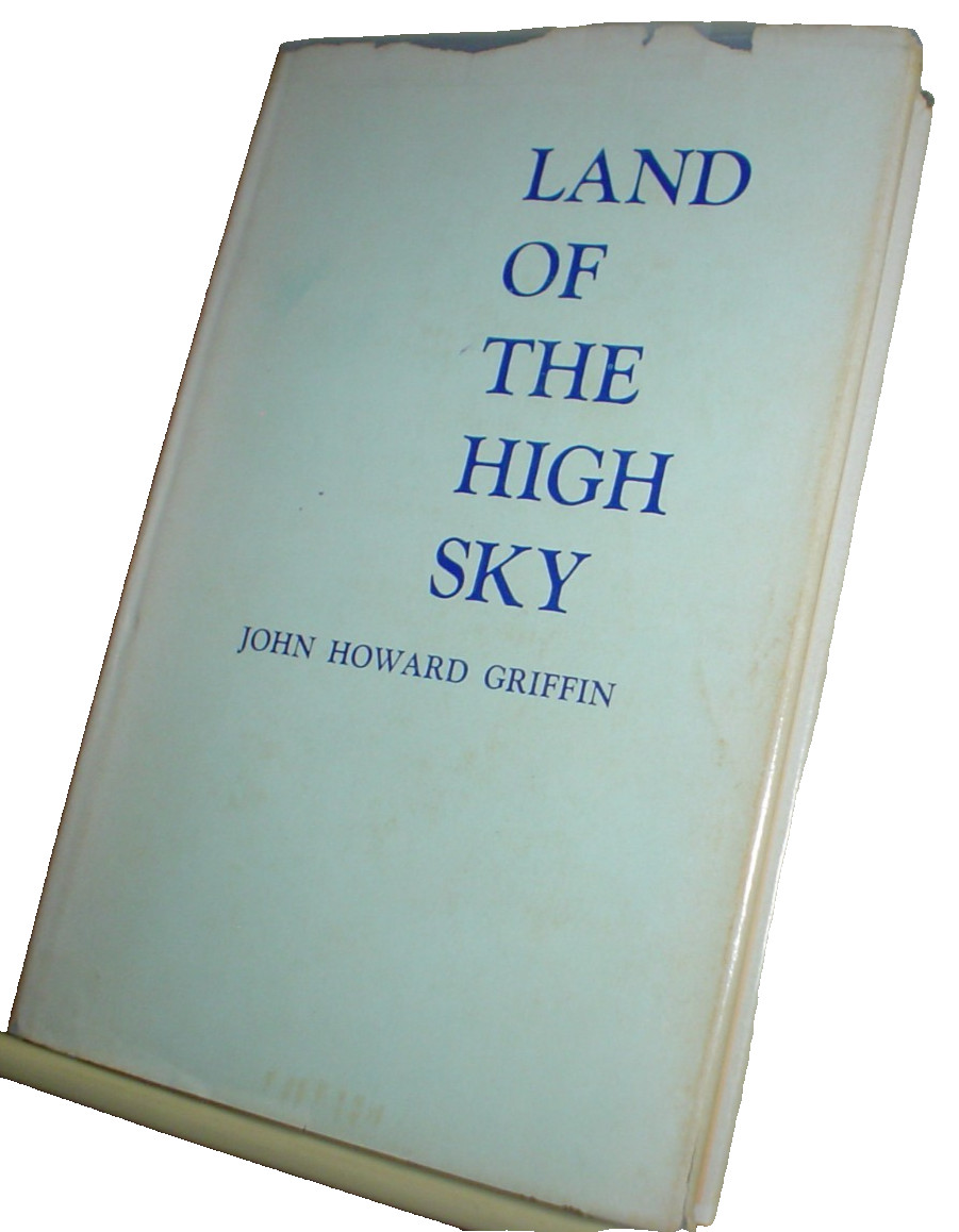 WEST TEXAS HISTORY Land of the High Sky JOHN HOWARD GRIFFIN Signed 1959 HBDJ