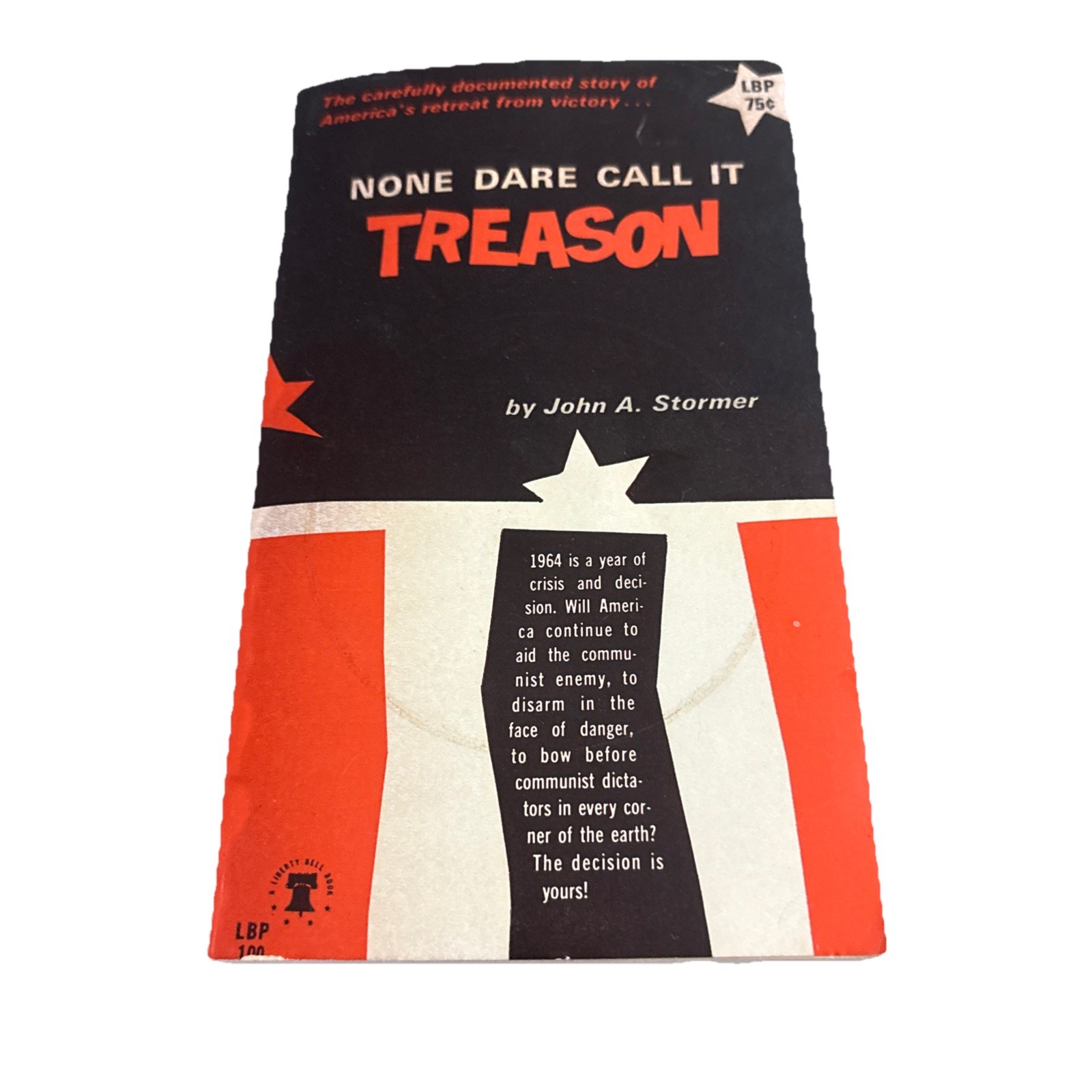 None Dare Call It Treason Stormer 1964 Fourteenth Vintage Good*