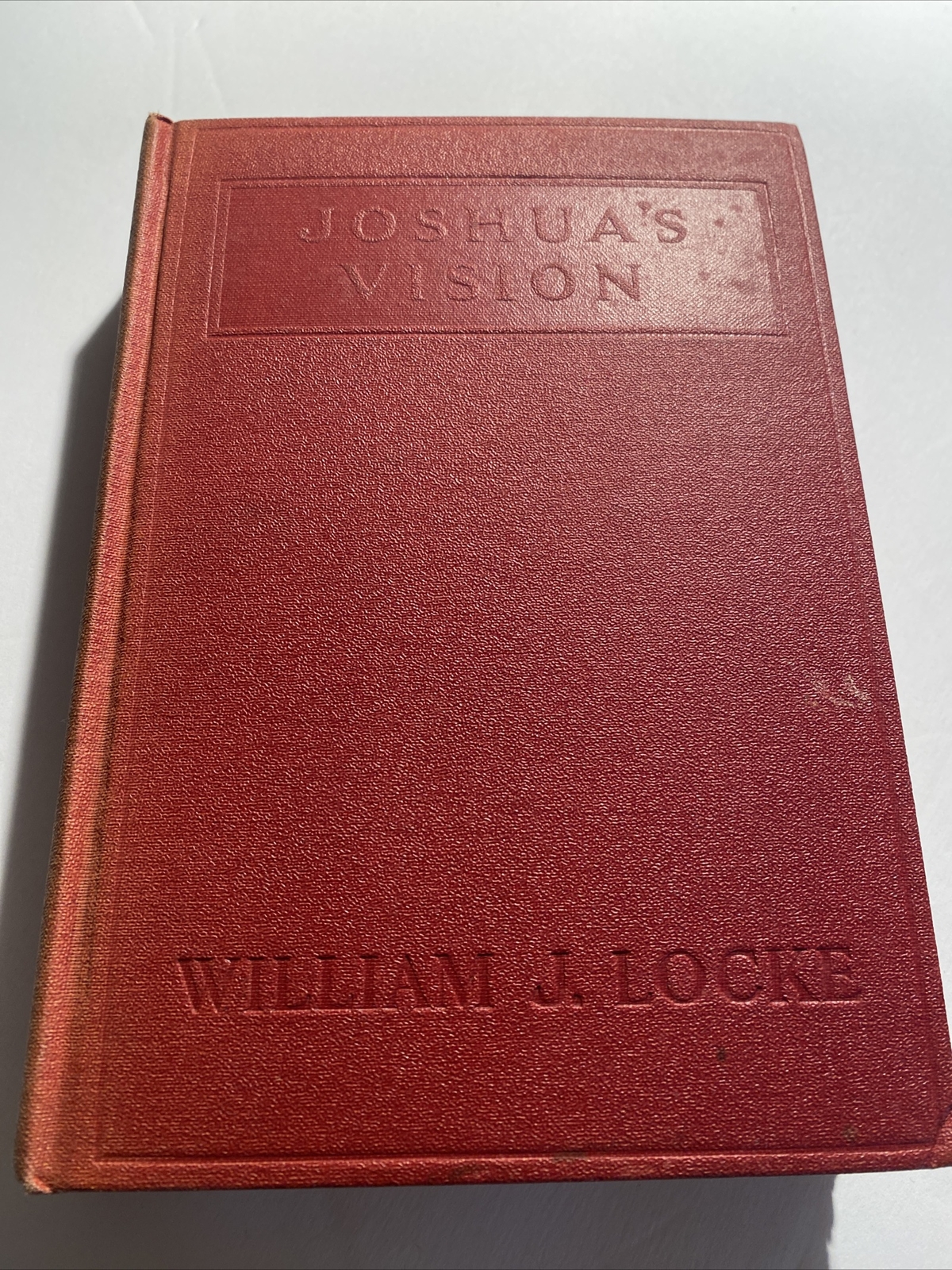 1928 Antique Book Joshua‘S Vision William Locke Dodd Meade & Co￼ abj