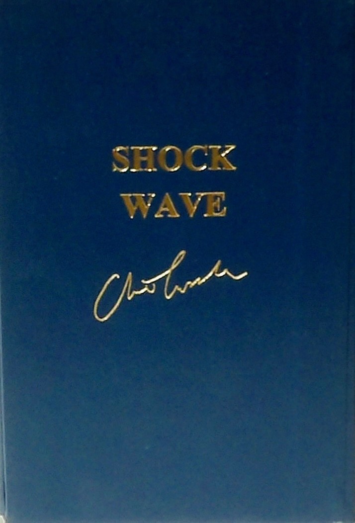 Clive Cussler SHOCK WAVE Signed, Limited Edition #74 with Slipcase