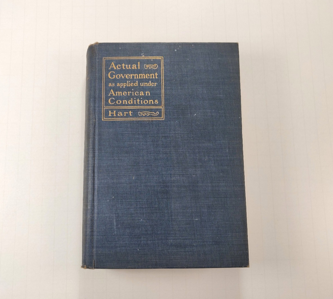 Albert Bushnell Hart – Actual Government 1903 American History Textbook Antique