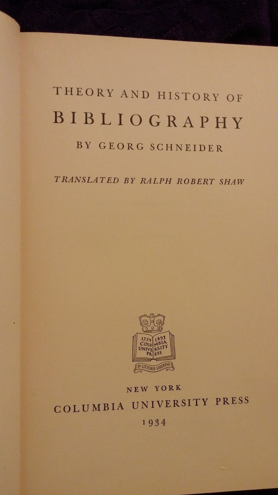 Theory and History of Bibliography Georg Schneider 1934 HC First English Edition