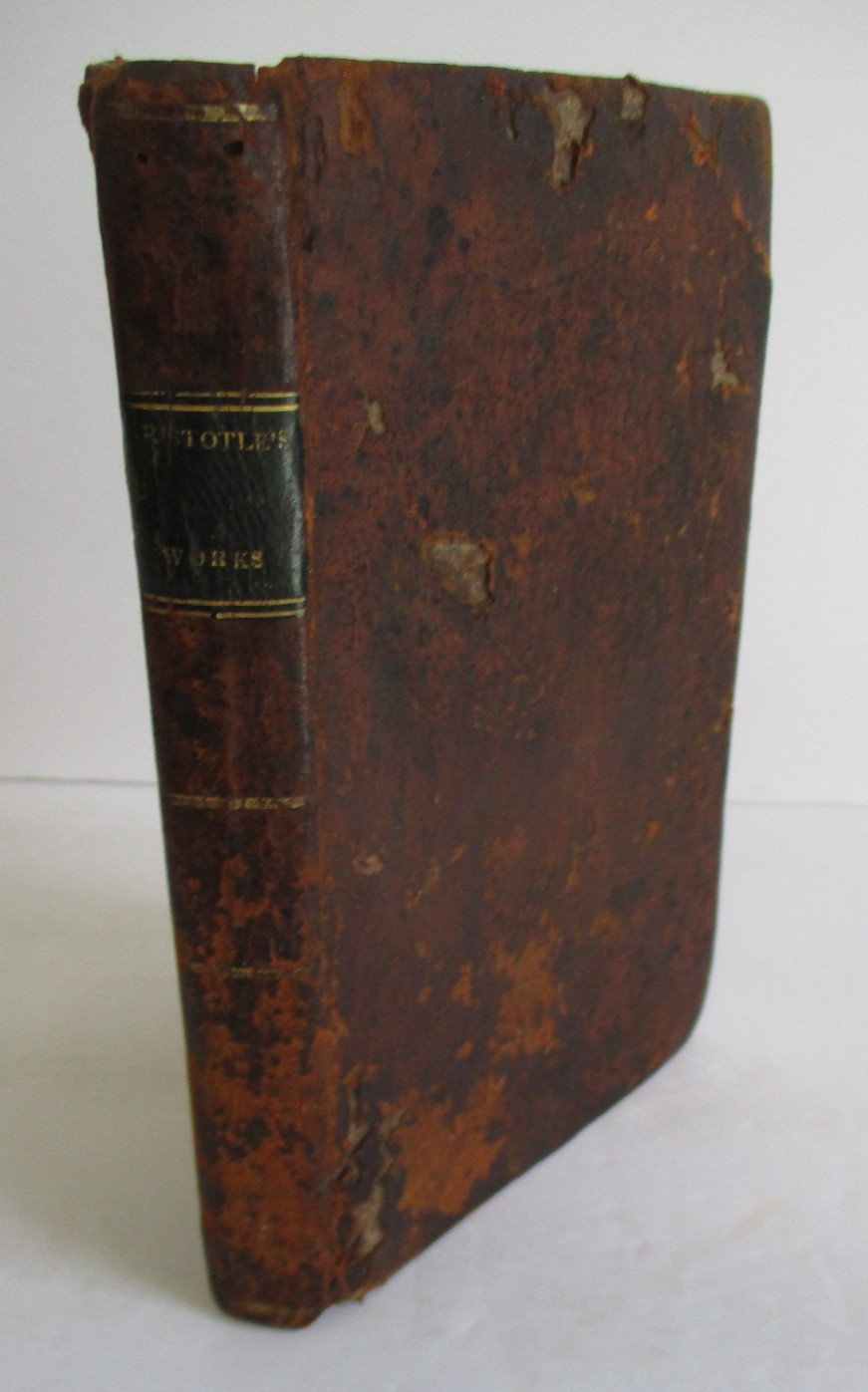 The Works of ARISTOTLE the Famous Philosopher In Four Parts, Leather, 1813
