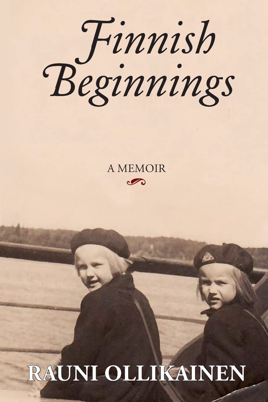 Finnish Beginnings: Memoir – A Childhood in Finland