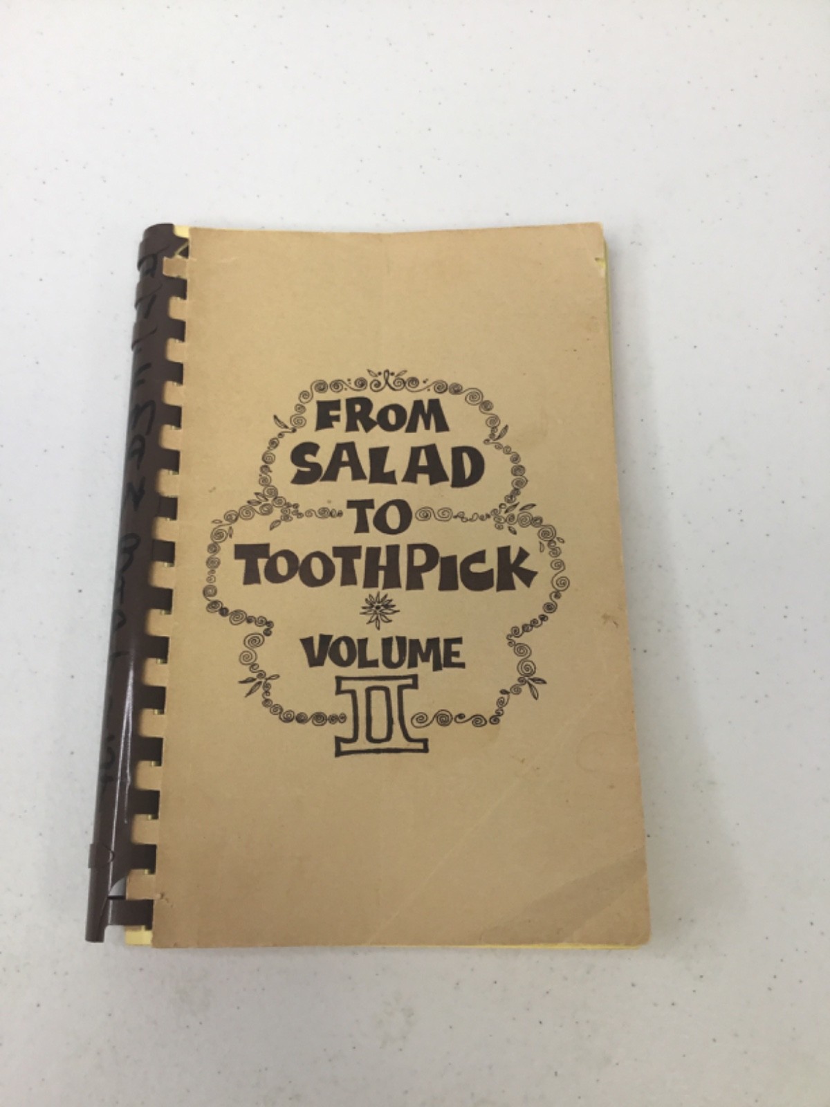 From Salad to Toothpick Volume II. PB-Spiral Bound, Birmingham AL