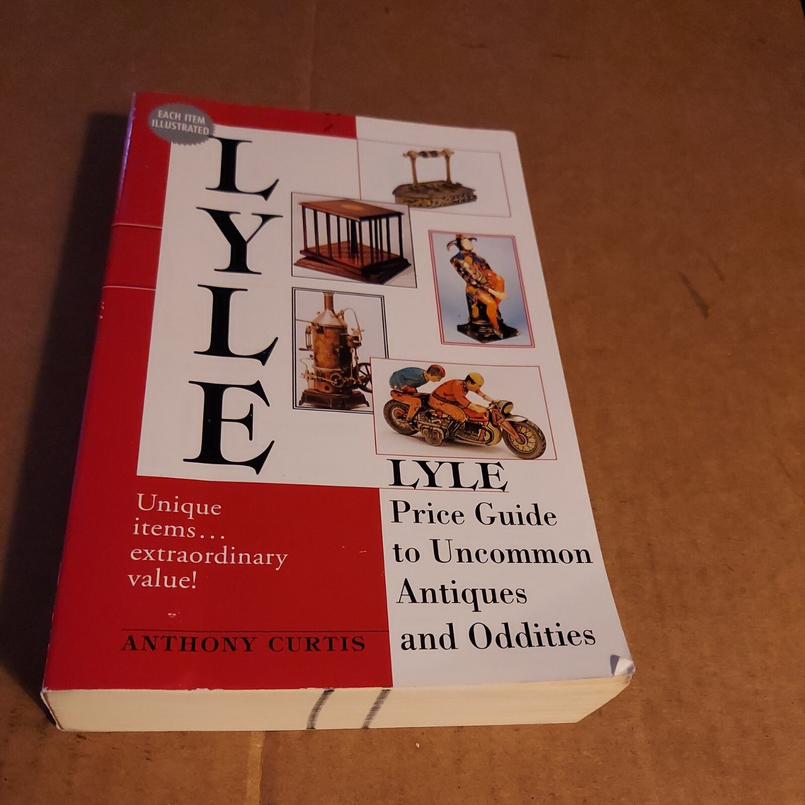 2000, “Lyle Price Guide to Uncommon Antiques & Oddities” by Anthony Curtis