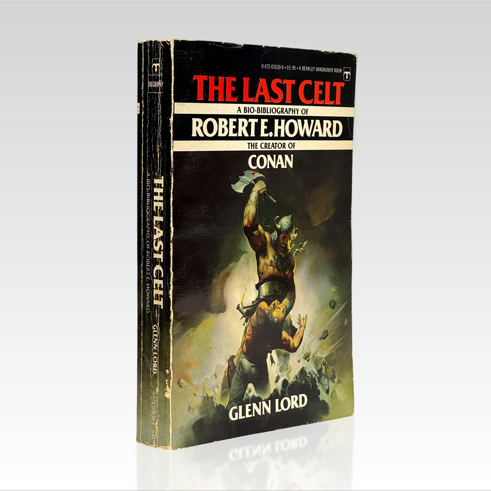 1977 GLENN LORD. The Last Celt: A Bio-Bibliography of Robert E. Howard (Conan)